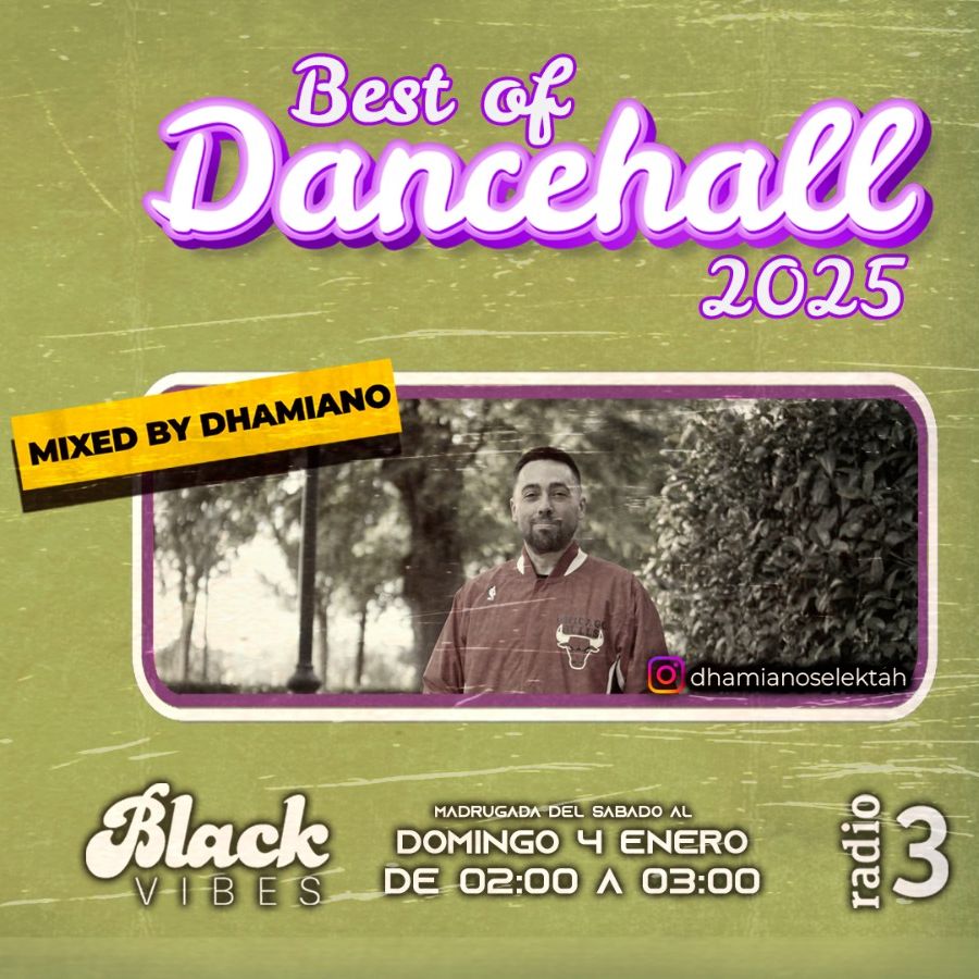 Black Vibes - Lo mejor del Dancehall en 2026 por Dhamiano Selektah - 04/01/26