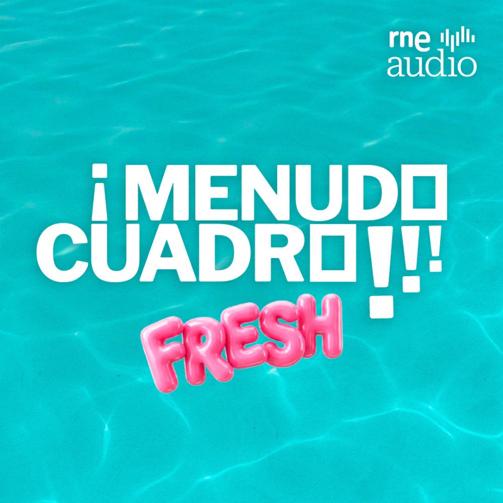 ¡Menudo cuadro! Fresh podcast artwork