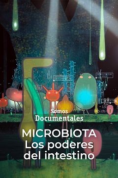 Microbiota: los fabulosos poderes del intestino