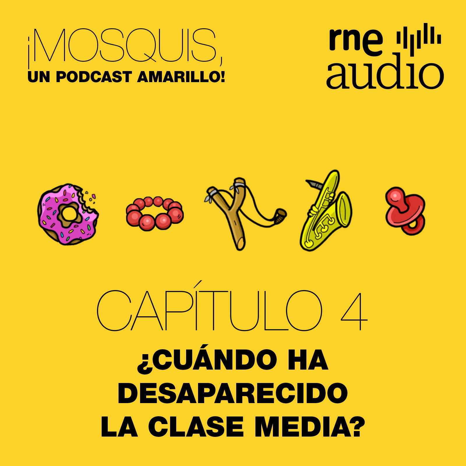 ¡Mosquis, un podcast amarillo! - Pero, ¿cuándo ha desaparecido la clase media? episode artwork