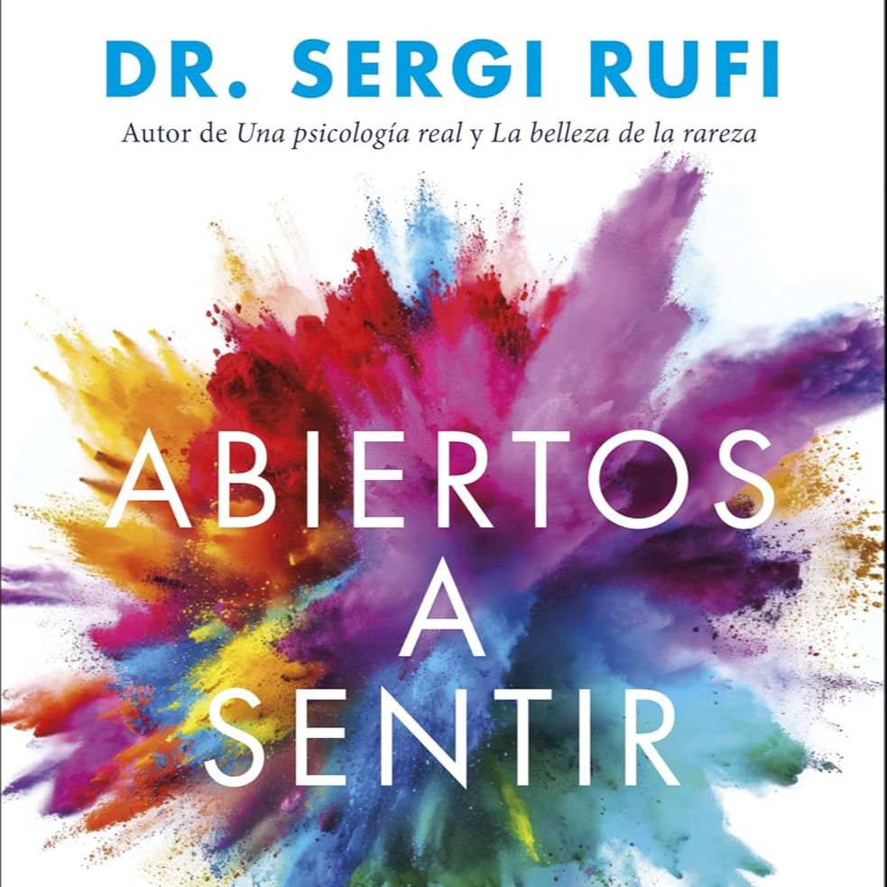 En un mundo feliz en Radio 5 - 'Abiertos a sentir', del psicólogo Sergi Rufi - 13/12/25 episode artwork