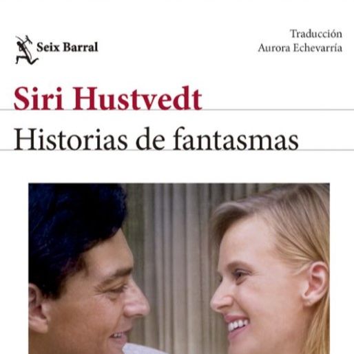 El Ojo Crítico - Conversaciones entre amigas - “Historias de fantasmas”, de Siri Hustvedt