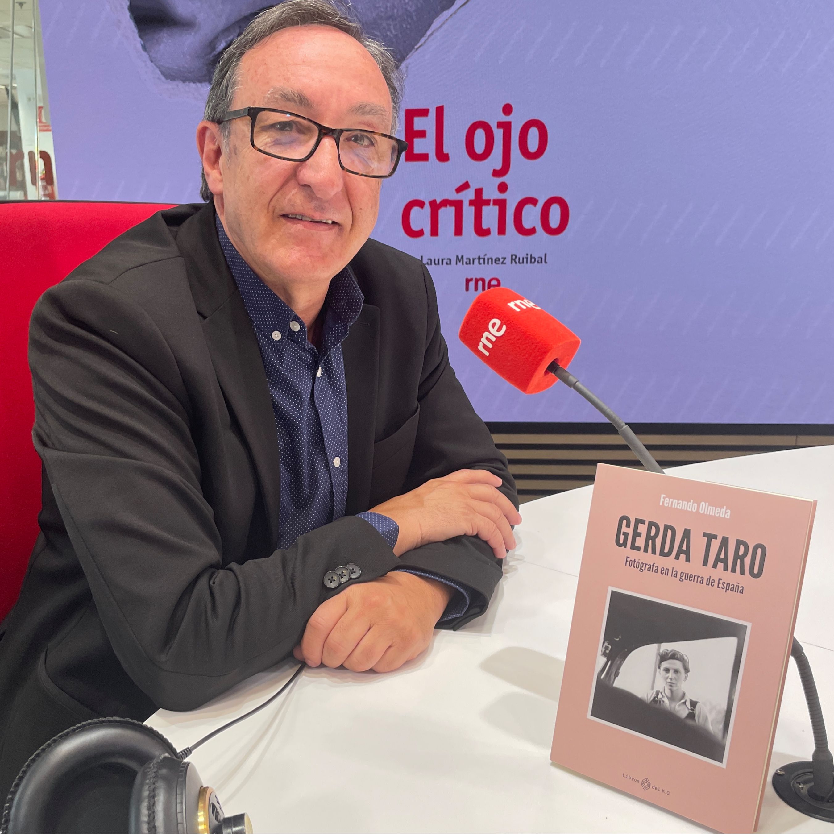 El ojo crítico - Con Fernando Olmeda enfocamos a Gerda Taro