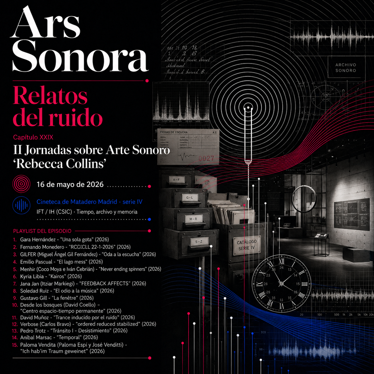 Ars sonora - Relatos del ruido (XXIX): "II Jornadas sobre Arte Sonoro 'Rebecca Collins'" - 16/05/26