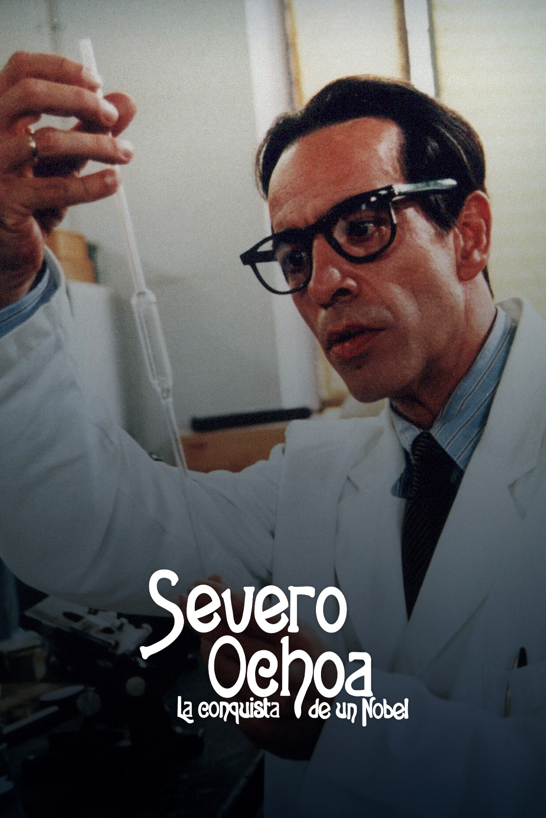 Severo Ochoa. La conquista de un Nobel