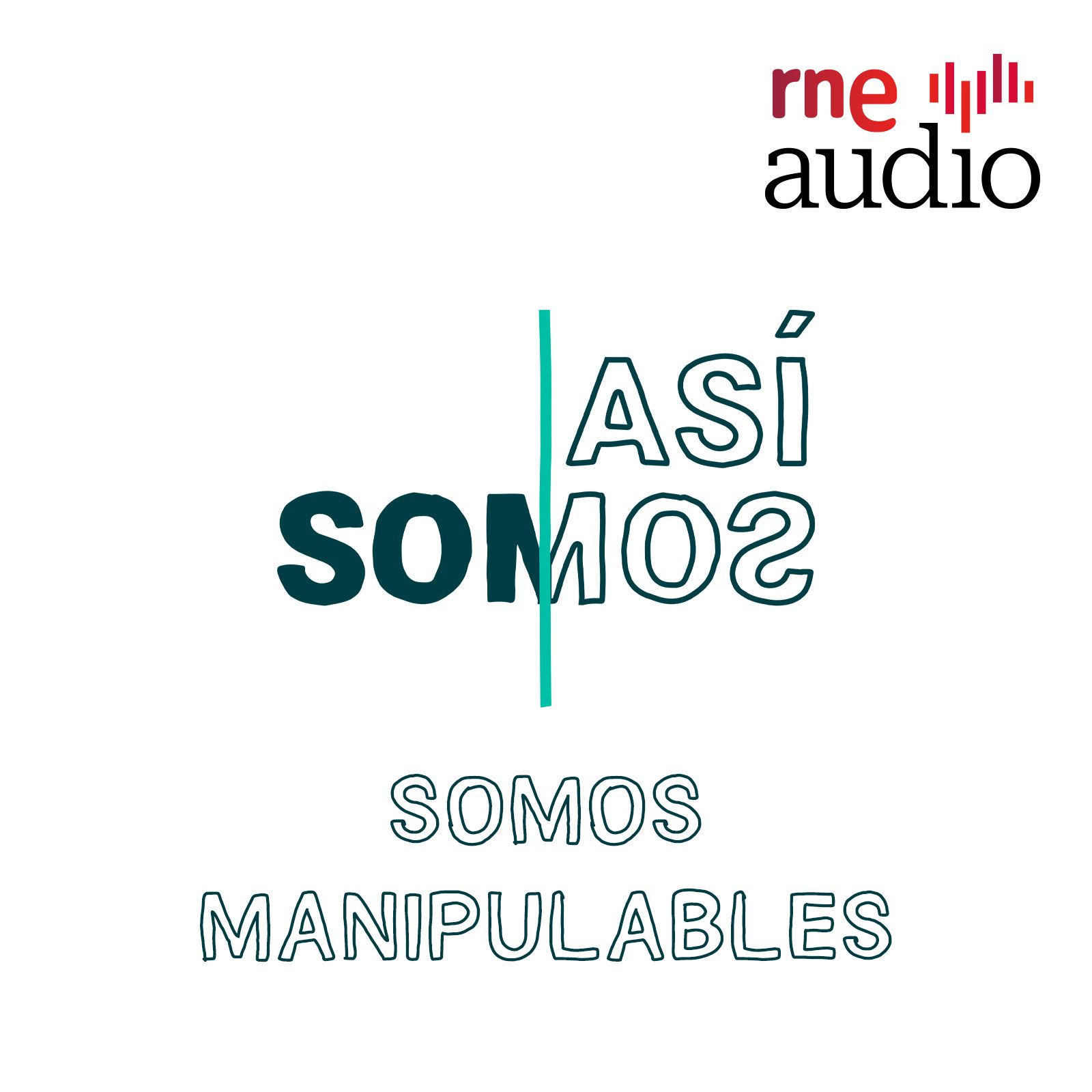Así somos - 1x09 Somos manipulables