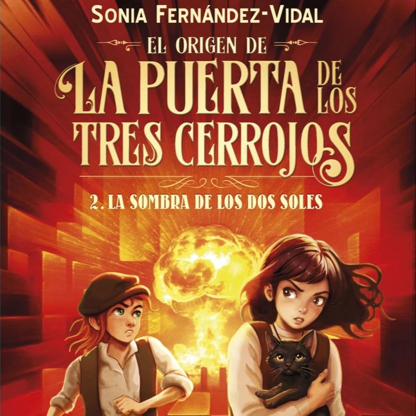 Viñetas y bocadillos - Sonia Fernández-Vidal "El origen de la puerta de los tres cerrojos. La sombra de los dos soles" - 15/06/26
