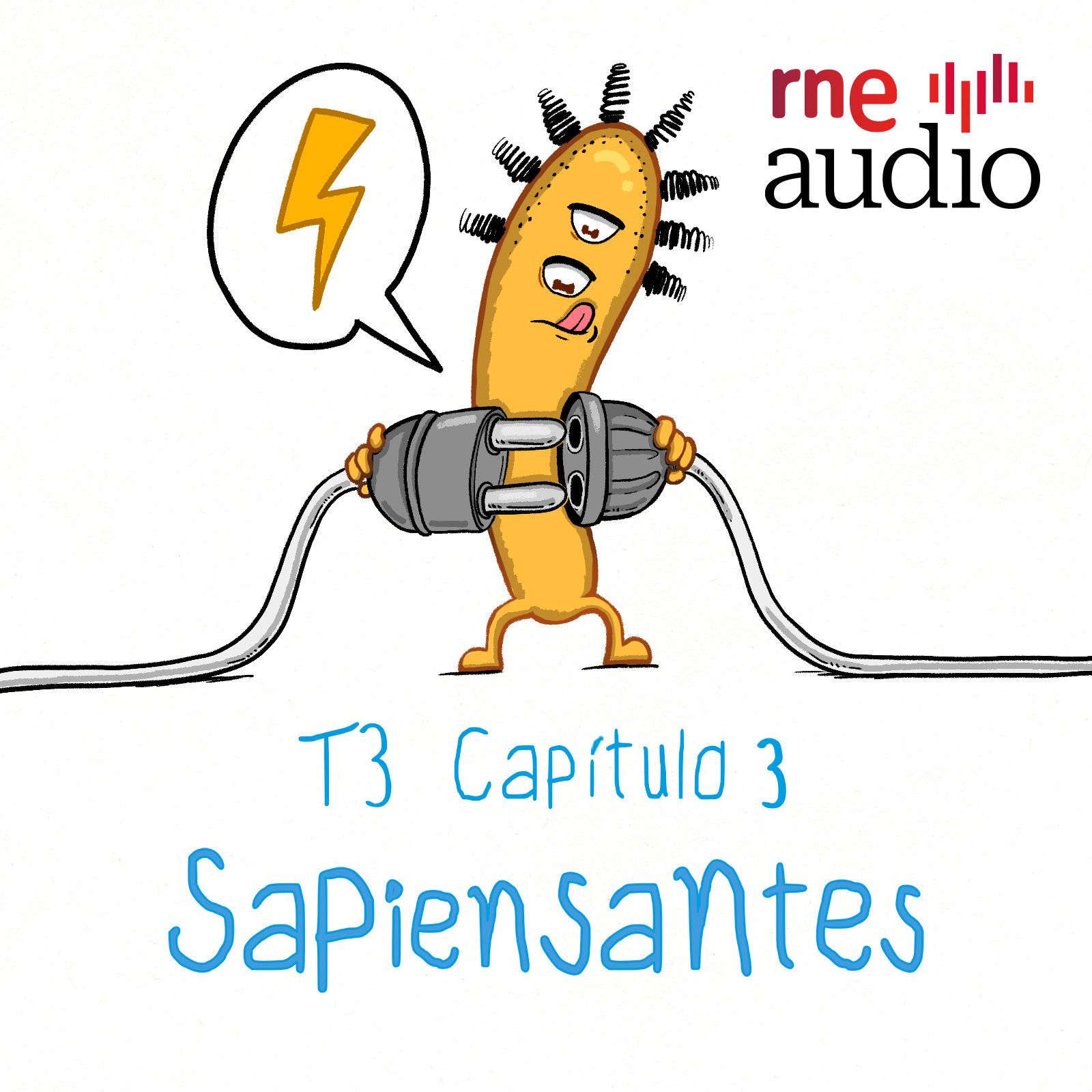 Sapiensantes - T3 - E3. ¿Cómo trabaja la electricidad?