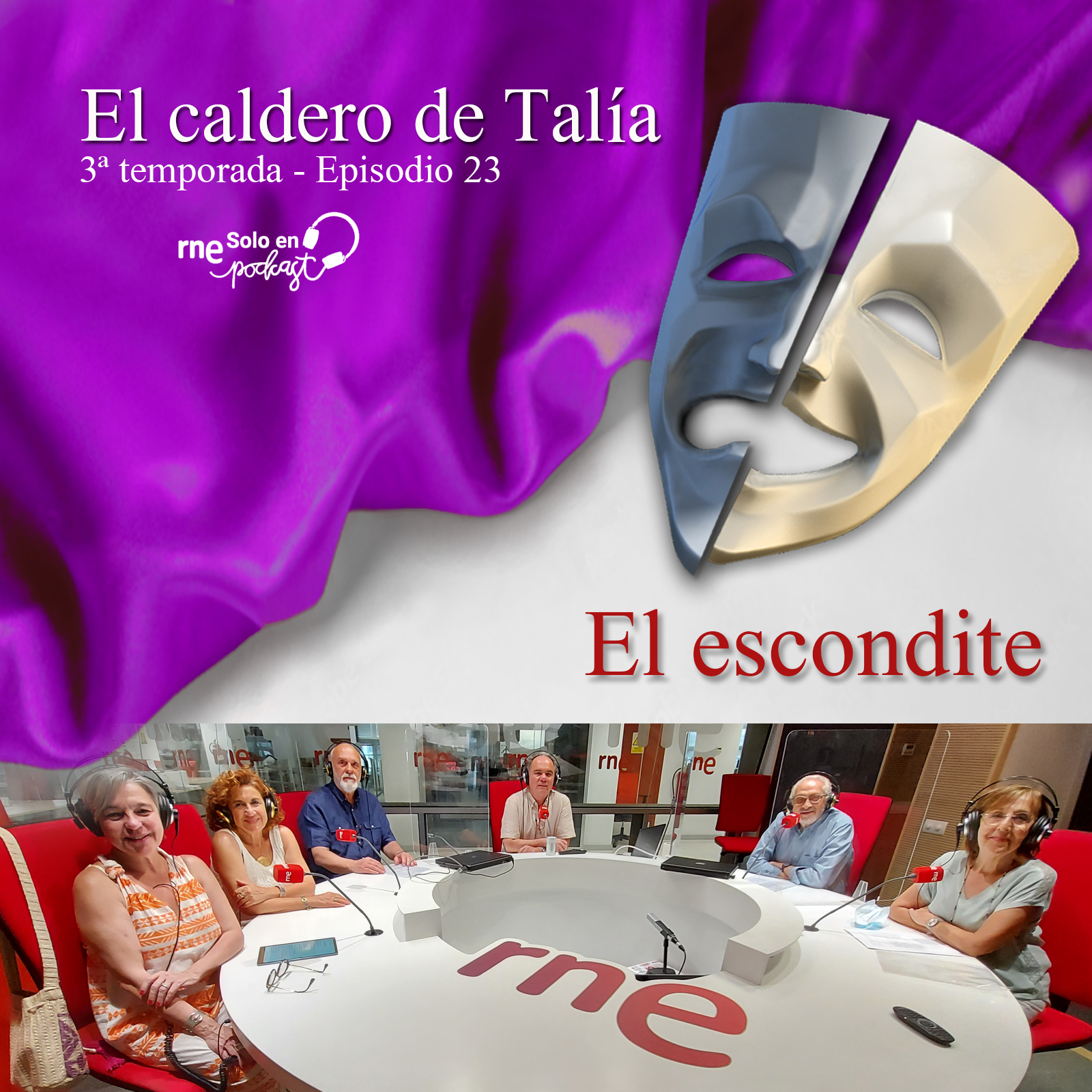 El caldero de Talía en RNE Solo en Podcast - Temporada 3, capítulo 23: El escondite