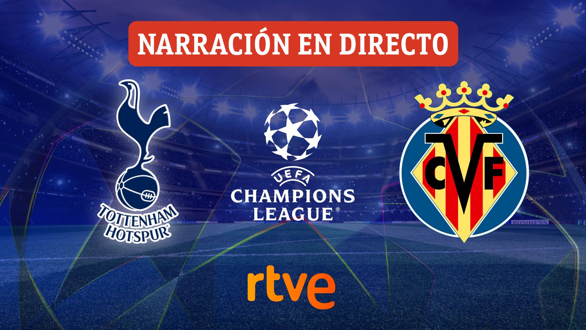 Tottenham – Villarreal, en directo hoy el partido de la primera jornada de la Champions League