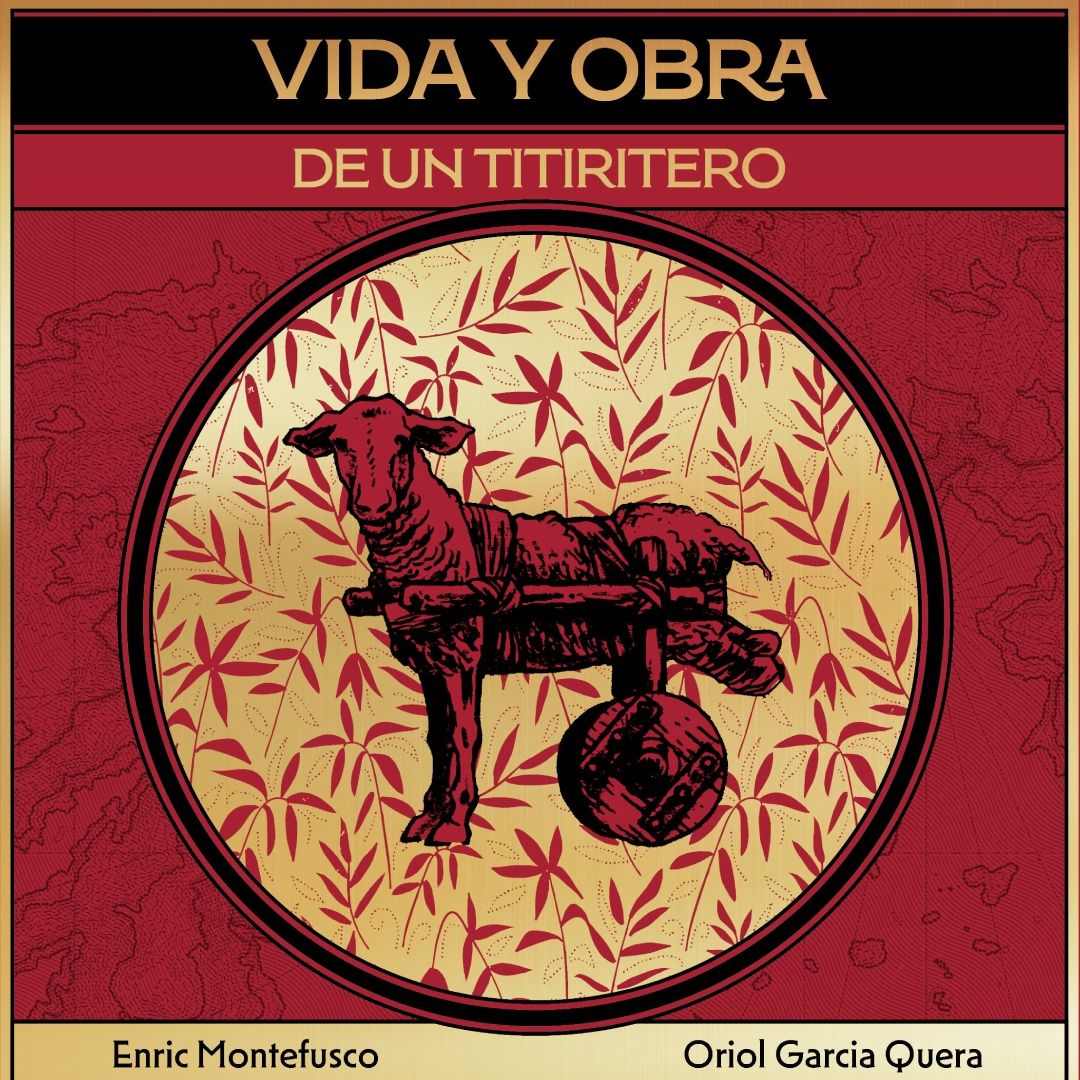 Territorio 9 - 'Vida y obra de un titiritero' de Enric Montefusco y Oriol García Quera - 14/10/26