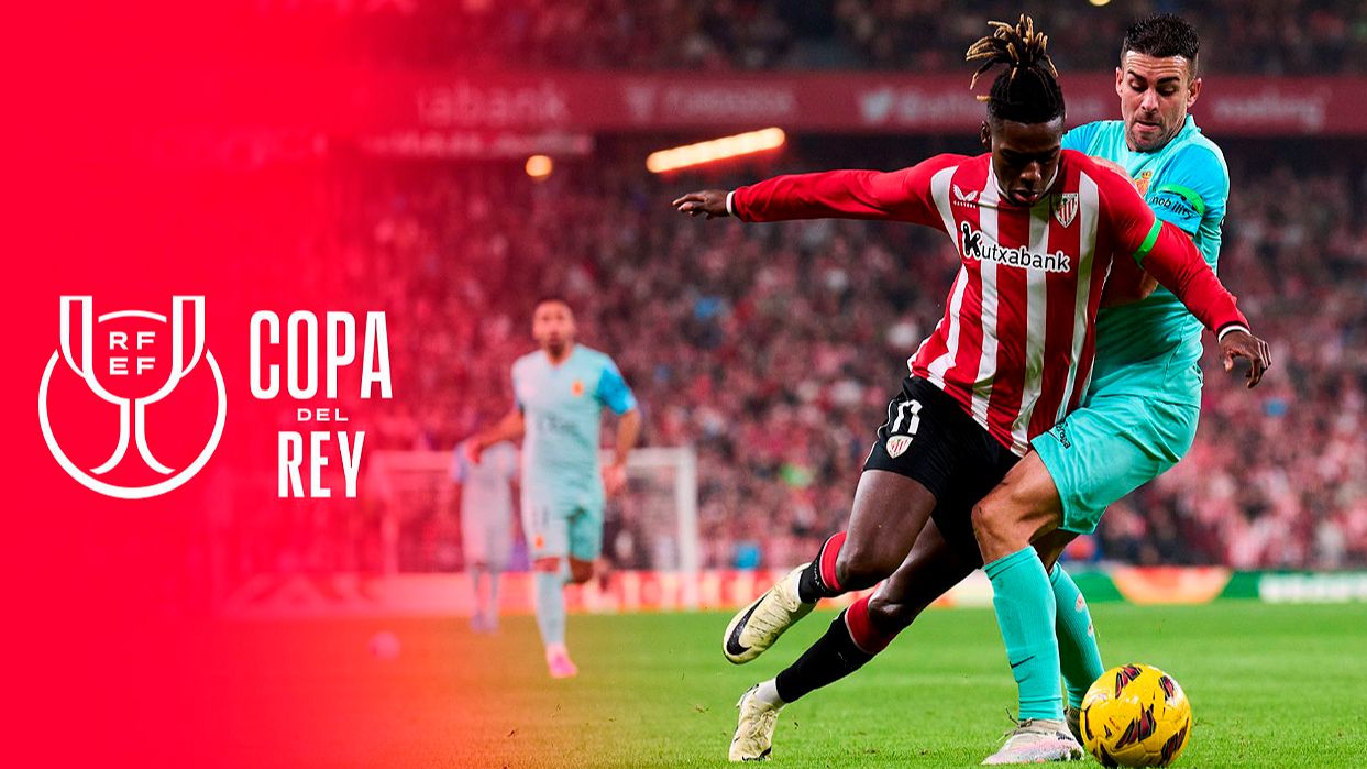 Final de la Copa del Rey en RTVE: Athletic Club-Real Mallorca