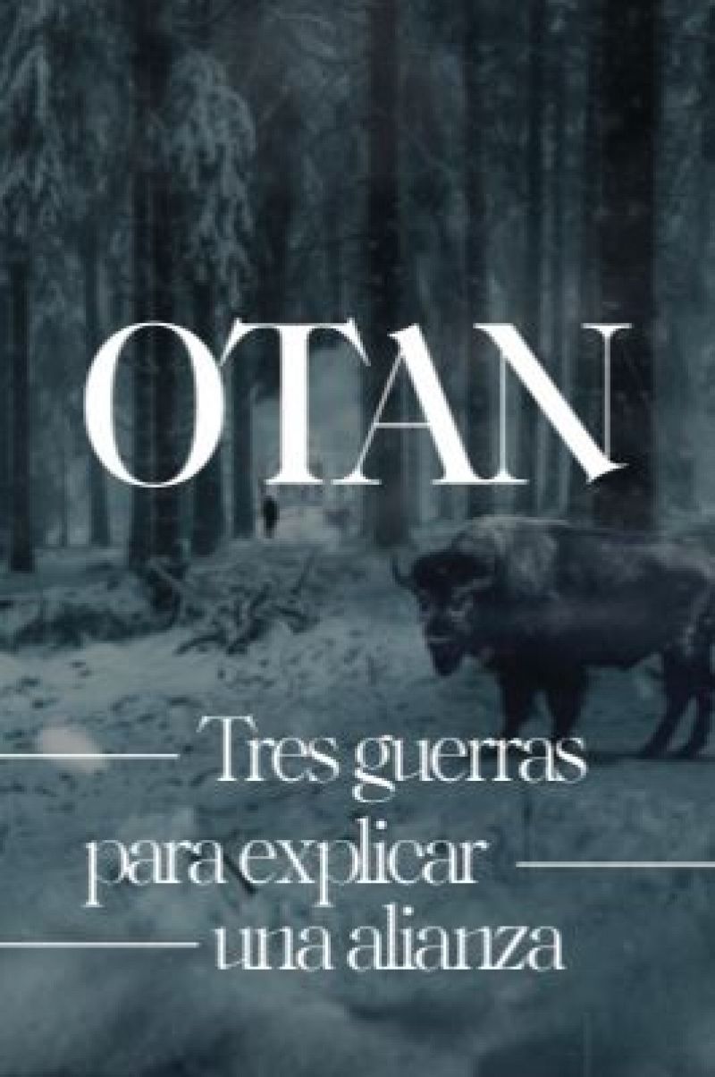 OTAN: tres guerras para formar una alianza