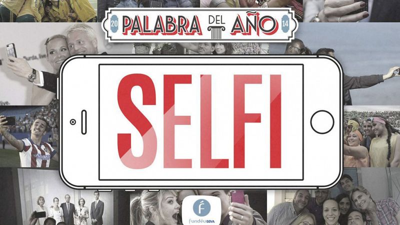 'Selfi', elegida palabra del año 2014 para la Fundéu