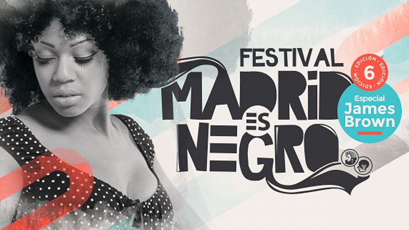 James Brown gran protagonista de la 6ª edición del Festival Madrid es Negro