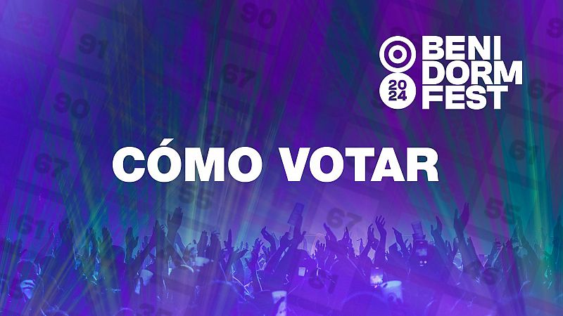 Así puedes votar en el Benidorm Fest 2024 por tu favorito (televoto)