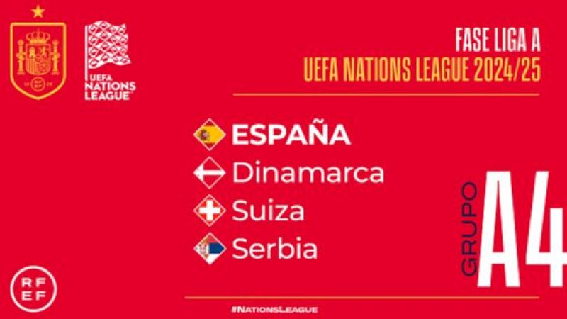 España se medirá a Dinamarca, Suiza y Serbia en su camino hacia la reconquista de la Nations League