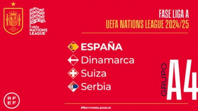 Espaa se medir a Dinamarca, Suiza y Serbia en su camino hacia la reconquista de la Nations League