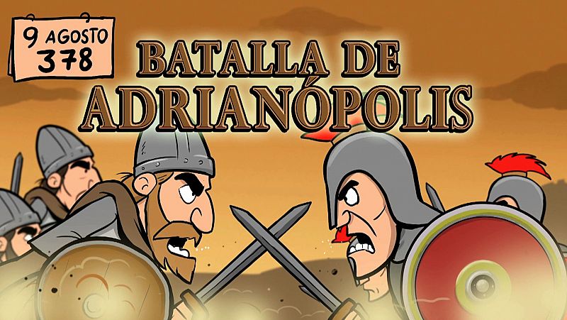 El declive del Imperio Romano: la batalla de Adrianópolis marca el principio del fin