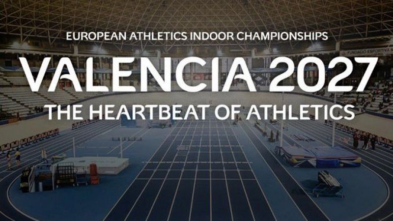 Valencia será la sede del Europeo de atletismo en pista cubierta 2027