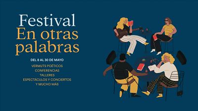 Hoy empieza todo 2 en el Festival 'En otras palabras'