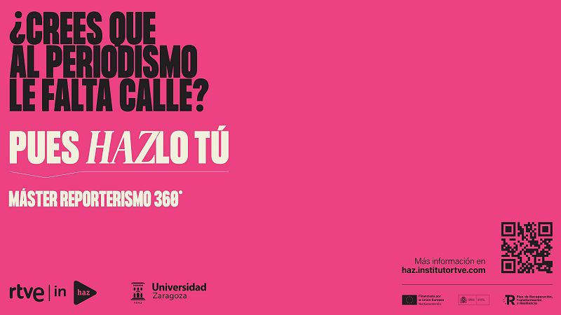 RTVE Instituto y la Universidad de Zaragoza presentan la III Edición del Máster de Reporterismo 360º