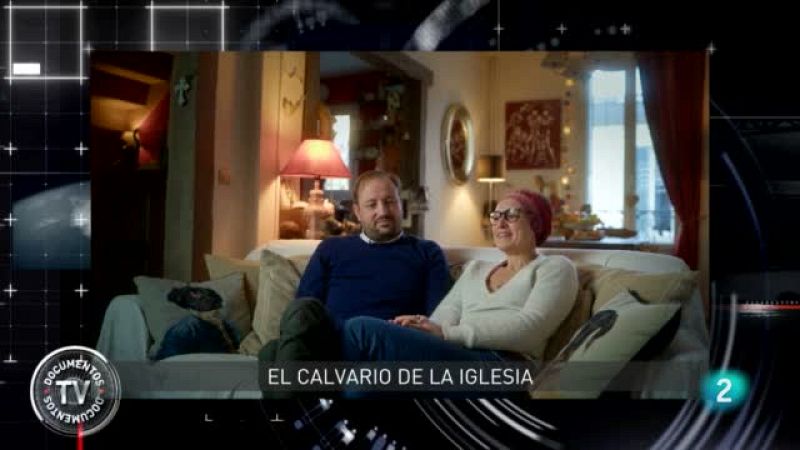 'Documentos TV' estrena 'El calvario de la Iglesia'