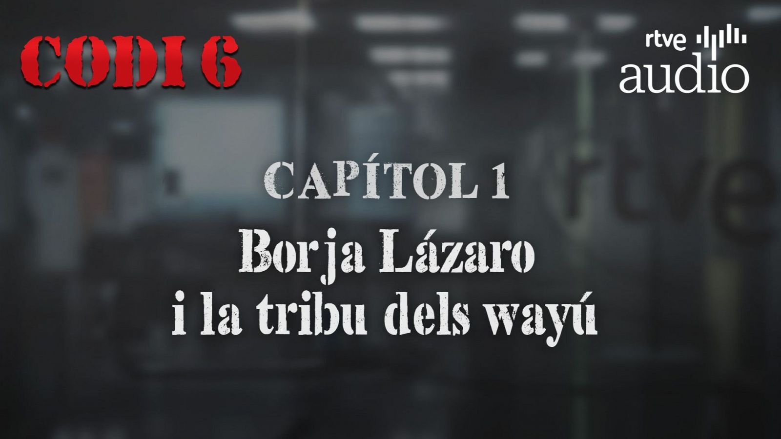 Codi 6 - Borja Lzaro i la tribu dels way