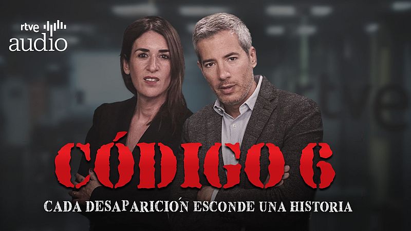 'Código 6', estreno del nuevo podcast de RTVE Audio: 8 misteriosos casos de desapariciones