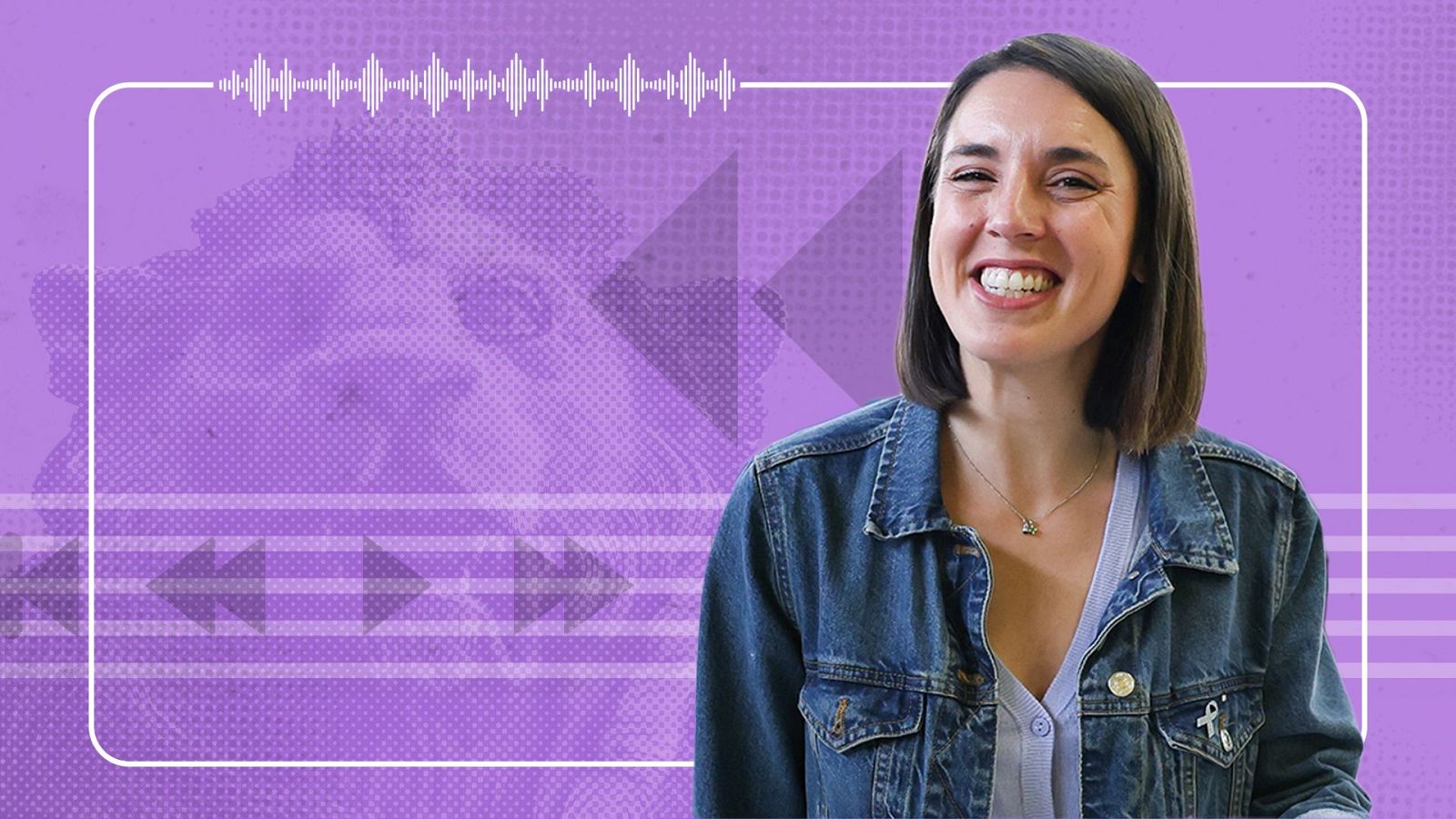 La Playlist de Irene Montero | Ver vídeo - Modo Digital | Ver