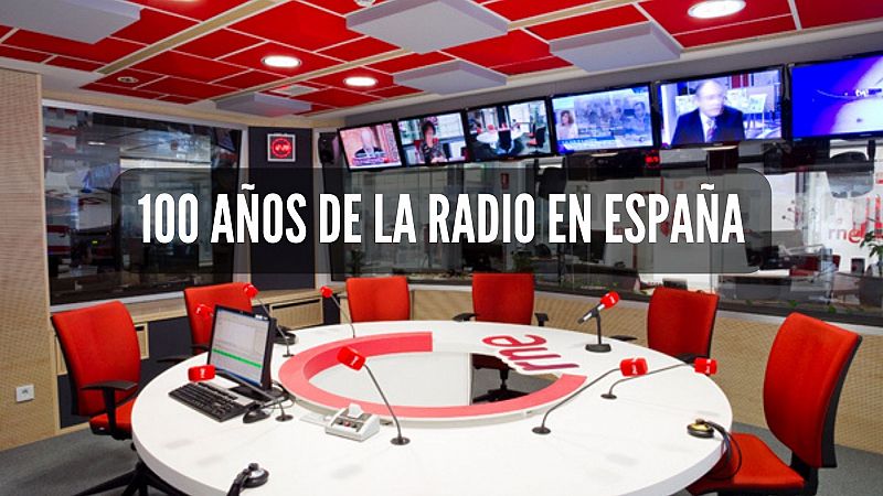 100 aos de radio en Espaa