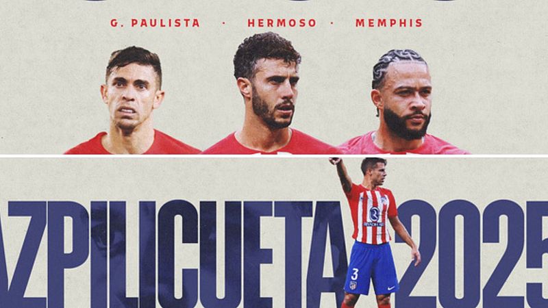 Hermoso, Memphis y Paulista no seguirán en el Atlético y Marcos Alonso deja el Barça
