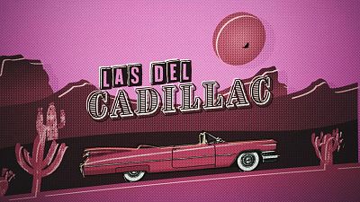 RNE Audio estrena 'Las del Cadillac', el nuevo videopodcast de RTVE Play