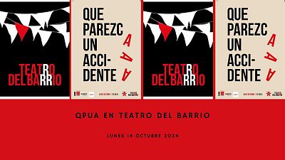 'Que parezca un accidente' desde el Teatro del Barrio