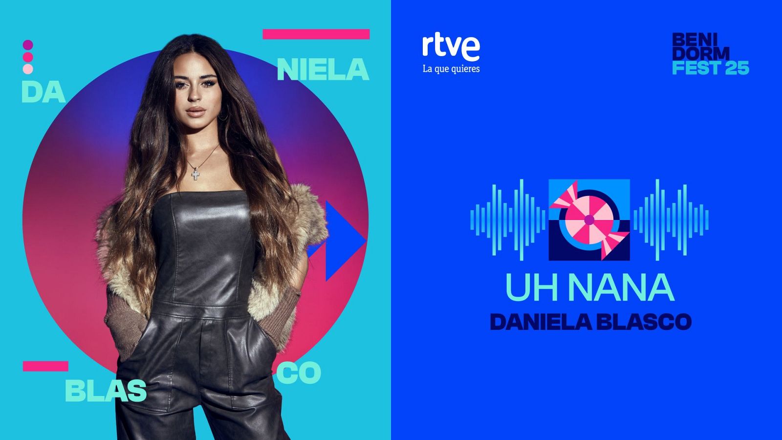 Benidorm Fest 2025 | "UH NANA" de Daniela Blasco | Ver