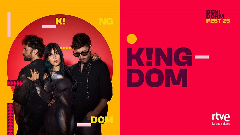 K!NGDOM participará en el Benidorm Fest 2025