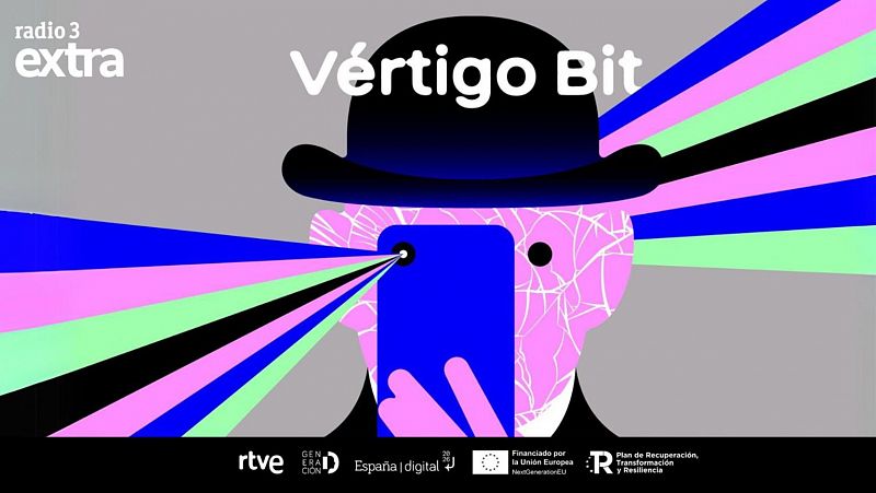 Radio 3 Extra estrena 'Vértigo Bit', el pódcast que afronta la digitalización en "el mundo que viene"