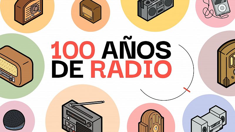 La radio cumple 100 años en España