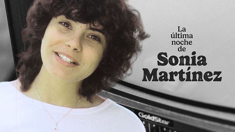 'La última noche de Sonia Martínez', tráiler del nuevo original de RTVE Play sobre la presentadora de los 80