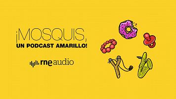 Imagen de portada del podcast Mosquis, un podcast amarillo!