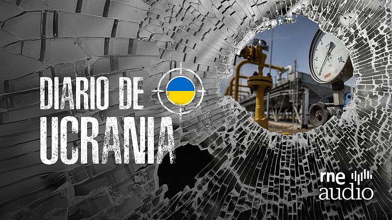 Podcast 'Diario de Ucrania': Ucrania y el gas ruso, paradojas de la guerra