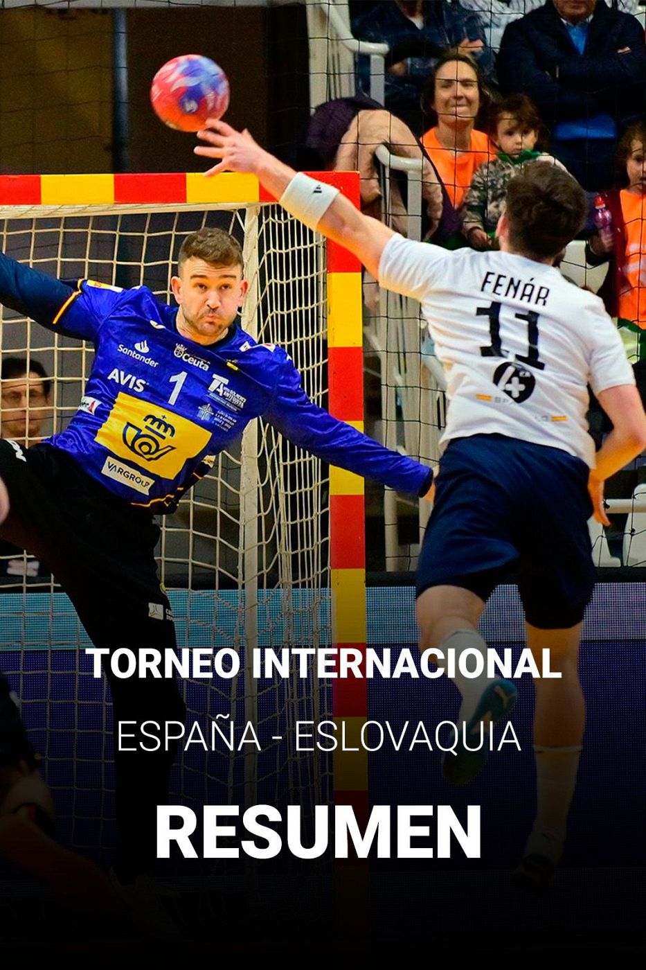 Arreón final de España para ganar a Eslovaquia antes del Mundial - Balonmano | Ver