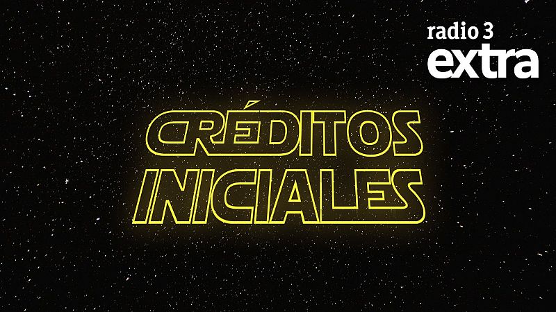 Radio 3 Extra estrena el podcast 'Créditos Iniciales'