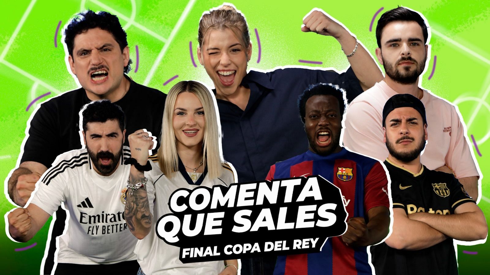'Comenta, que sales' edición especial por la final de la Copa del Rey 2025