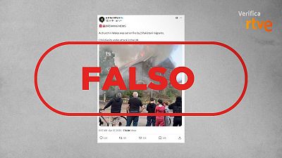 Esta iglesia en Gales no ha sido incendiada por dos inmigrantes paquistanes, es falso