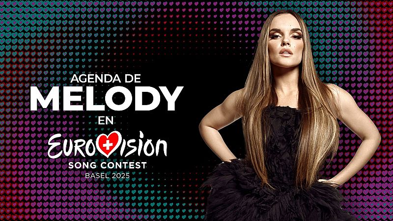 Agenda de Melody en Eurovisin 2025