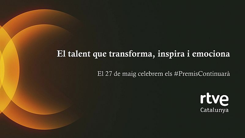 RTVE Catalunya celebra la 27a edició dels Premis Continuarà