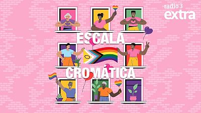 Radio 3 Extra presenta Escala Cromática, una reivindicación del Orgullo LGTBIQ+