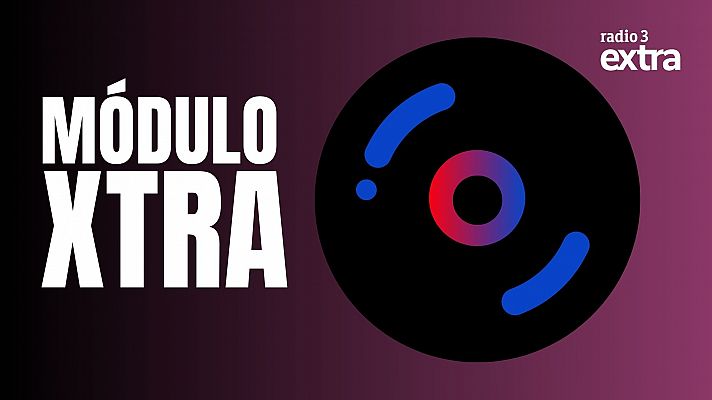 Escucha ya una nueva coleccin de Mdulo Xtra