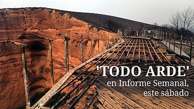 'Todo arde', en 'Informe Semanal'